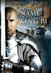 Во имя короля 3 / In the Name of the King 3: The Last Mission