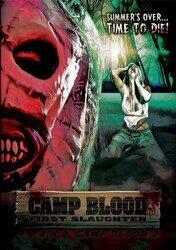 Кровавый лагерь: Первая резня / Camp Blood First Slaughter