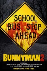 Спрятаться негде 2 / The Bunnyman Massacre