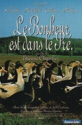 Любовь в лугах / Le bonheur est dans le pre