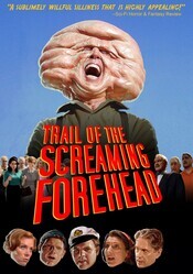 Похитители лбов / Trail of the Screaming Forehead