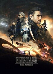 Кингсглейв: Последняя фантазия XV / Kingsglaive: Final Fantasy XV