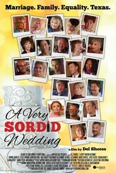 Очень противная свадьба / A Very Sordid Wedding