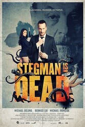 Стегман мертв / Stegman Is Dead