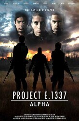 Проект Е 1337: Альфа / Project E.1337: ALPHA