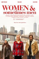 Женщины и порой мужчины / Women... and Sometimes Men