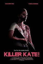 Убийца Кэйт! / Killer Kate!