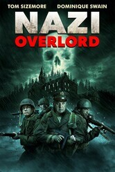 Нацистский Повелитель / Nazi Overlord