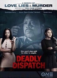 Смертельная поездка / Deadly Dispatch