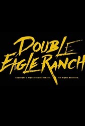 Ранчо Двуглавый Орел / Double Eagle Ranch