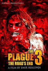 Эпидемия 3: конец пути / The Plague 3: The Road's End