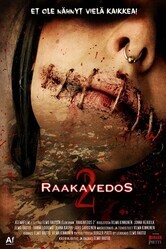 Жестокая резня 2 / Raakavedos 2