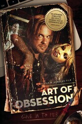 Искусство одержимости / Art of Obsession