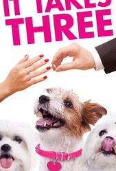 Путешествие трех псов / It Takes Three