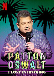 Паттон Освальт: Я люблю все / Patton Oswalt: I Love Everything