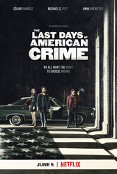 Последние дни американской преступности / The Last Days of American Crime