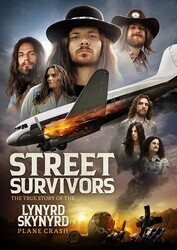 Выжившие: Подлинная история крушения самолёта группы Lynyrd Skynyrd / Street Survivors: The True Story of the Lynyrd Skynyrd Plane Crash