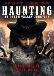 Призраки на перекрестке Долины Смерти / Haunting at Death Valley Junction