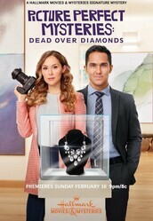 Тайна "Идеальной картинки": смертельные бриллианты / Dead Over Diamonds: Picture Perfect Mysteries