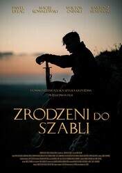 Рождённые с саблей / Zrodzeni do szabli