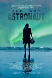 Последний астронавт / The Last Astronaut