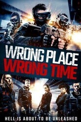 Не в том месте, не в то время / Wrong Place, Wrong Time