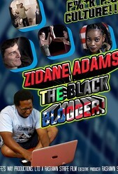 Зидан Адамс: Чёрный Блоггер / Zidane Adams: The Black Blogger!