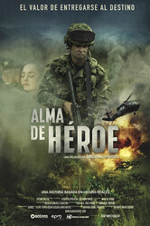 Душа героя / Alma de Héroe