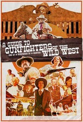 Пособие для ганфайтеров Дикого Запада / A Guide to Gunfighters of the Wild West