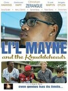 Лил Мэйн и Болваны / Li'l Mayne and the Knuckleheads