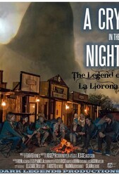 Крик в ночи: легенда о Ла Йороне / A Cry in the Night: The Legend of La Llorona