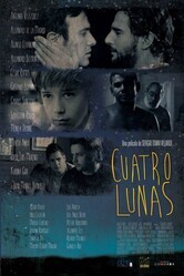 Четыре луны / Cuatro lunas (Four Moons)