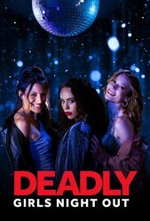 Смертельный девичник / Deadly Girls Night Out