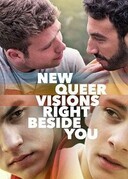 Новые квир-видения: Рядом с тобой / New Queer Visions: Right Beside You