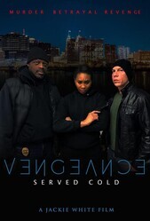 Месть подаётся холодной / Vengeance Served Cold