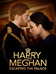 Гарри и Меган: Побег из дворца / Harry & Meghan: Escaping the Palace