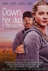 Дон, ее отец и трактор / Dawn, Her Dad & the Tractor