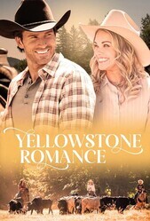 Романтика Йеллоустоуна / Yellowstone Romance