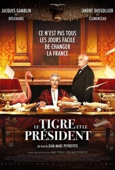 Тигр и президент / Le Tigre et le président