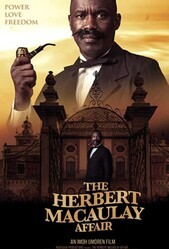 История Герберта Маколея / The Herbert Macaulay Affair