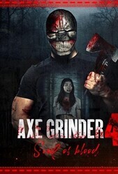 Наточенный топор 4 кровавые души / Axegrinder 4: Souls of Blood