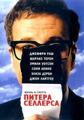 Жизнь и смерть Питера Селлерса / The Life and Death of Peter Sellers