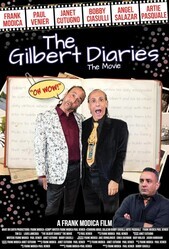 Дневники Гилберта: Фильм / The Gilbert Diaries - The Movie