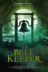 Хранитель колокола / The Bell Keeper