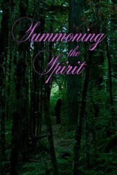 Призывая духа / Summoning the Spirit