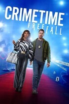 Краймтайм: Свободное падение / CrimeTime: Freefall