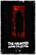 Коллектив: кино / The Haunted Movie Collection