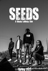 Молодёжь / Seeds A Vinnie LaMotte Film