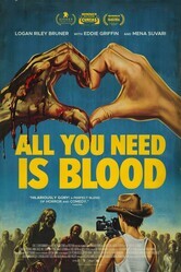 Всё, что тебе нужно, это кровь / All You Need Is Blood