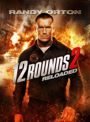 12 раундов: Перезагрузка / 12 Rounds 2: Reloaded